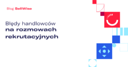 bledy-handlowcow-na-rozmowach-rekrutacyjnych