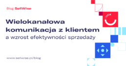 komunikacja-z-klientem-a-efektywnosc-sprzedazy