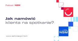 jak-namowic-klienta-na-spotkanie