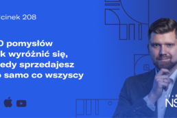 20 pomysłów jak wyróżnić się, kiedy sprzedajesz to samo co wszyscy