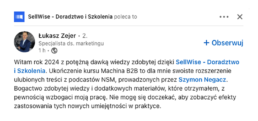 Witam rok 2024 z potężną dawką wiedzy zdobytej dzięki Sellwise - doradztwo i szkolenia - Łukasz Zejer, specjalista ds. marketingu